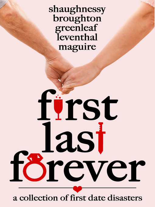 Title details for First Last Forever by K C Maguire - Available